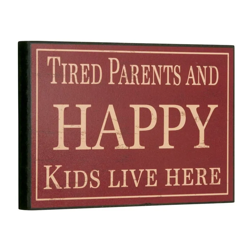 Tablica Tired parents and happy kids, 16x25 cm Bonami Dodaj do koszyka