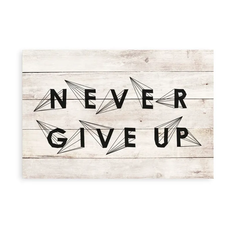Nie przegap Tabliczka drewniana Really Nice Things Never Give Up Bonami
